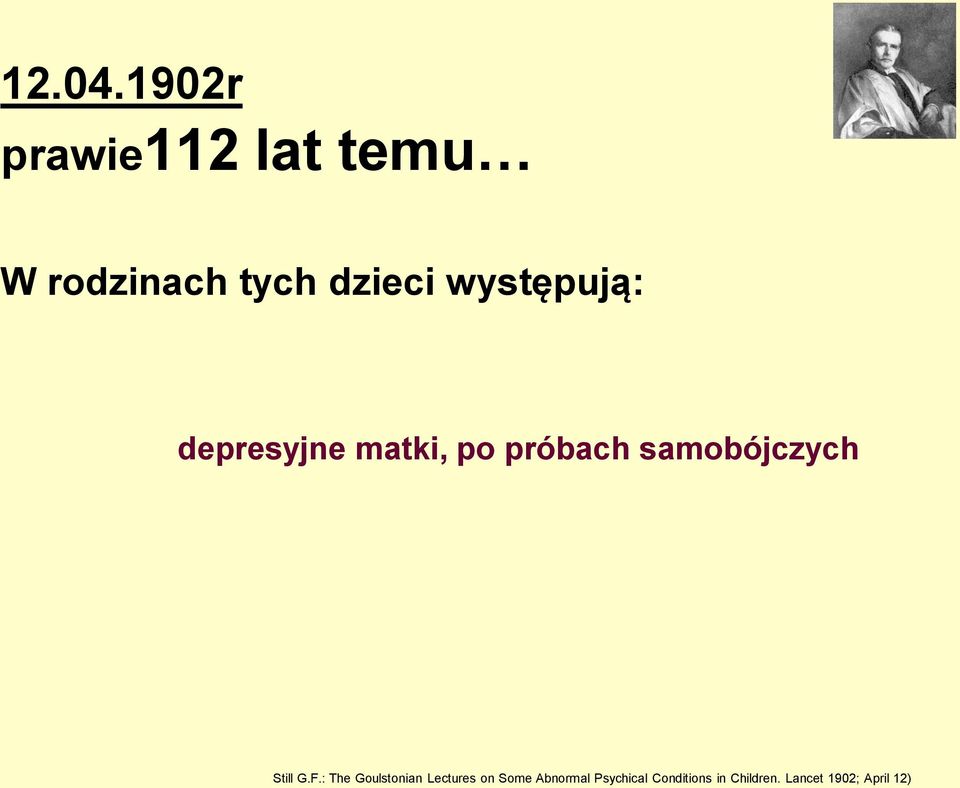 występują: depresyjne matki, po próbach samobójczych