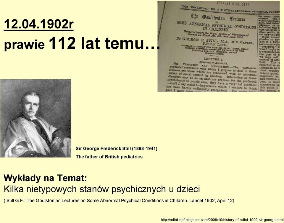 pediatrics Wykłady na Temat: Kilka nietypowych stanów psychicznych u dzieci ( Still G.F.