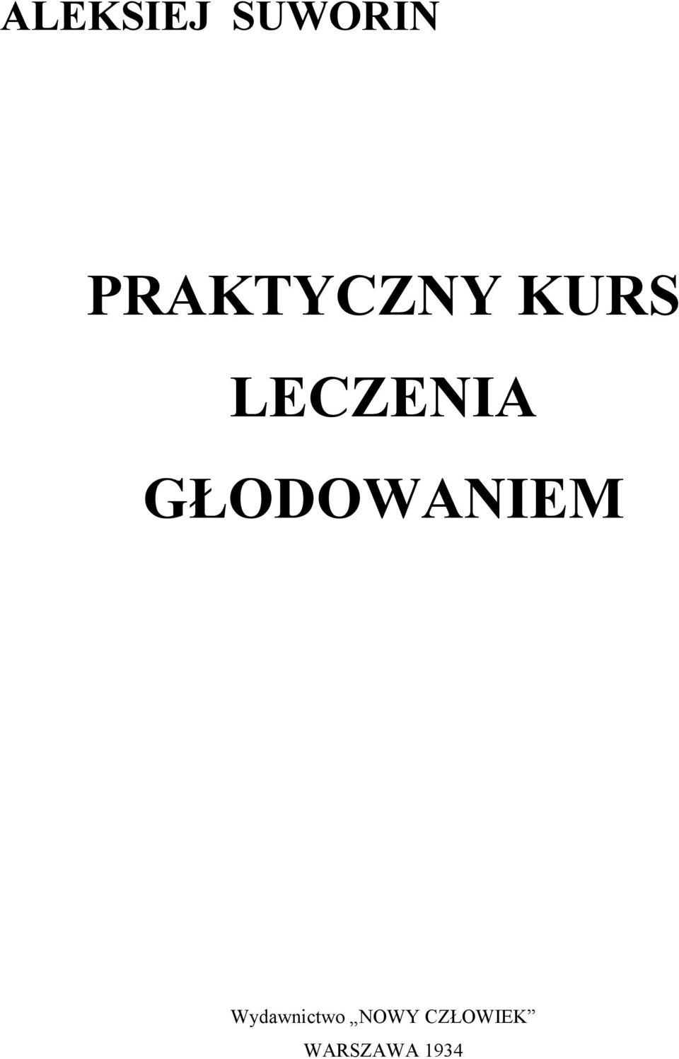 LECZENIA GŁODOWANIEM