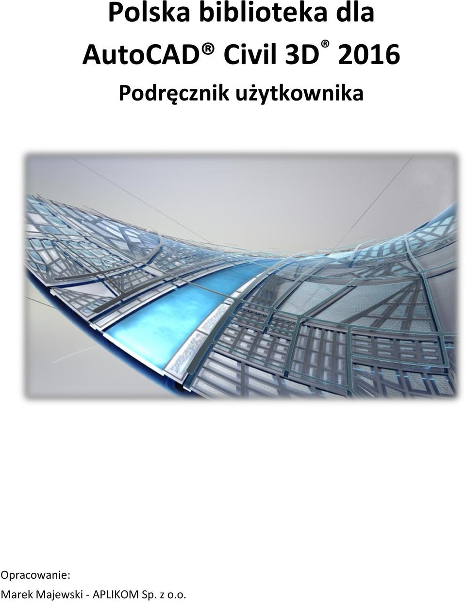 2016 Podręcznik użytkownika