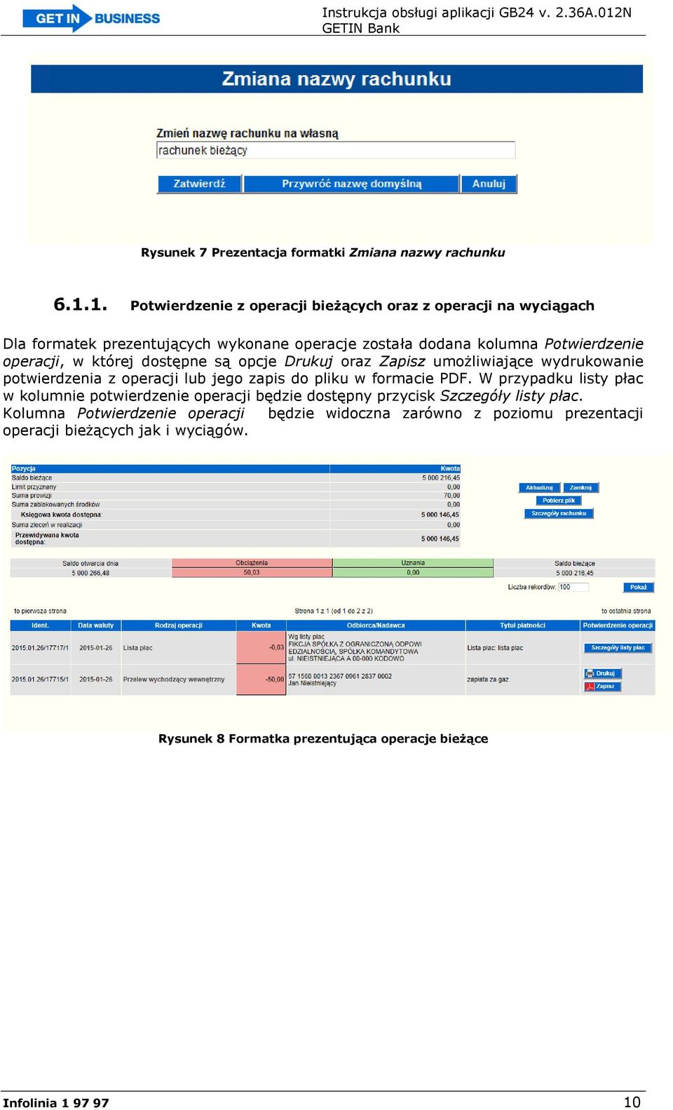 w której dostępne są opcje Drukuj oraz Zapisz umożliwiające wydrukowanie potwierdzenia z operacji lub jego zapis do pliku w formacie PDF.