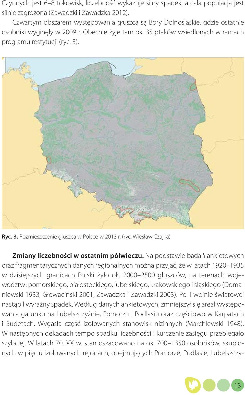 (ryc. Wiesław Czajka) Zmiany liczebności w ostatnim półwieczu.