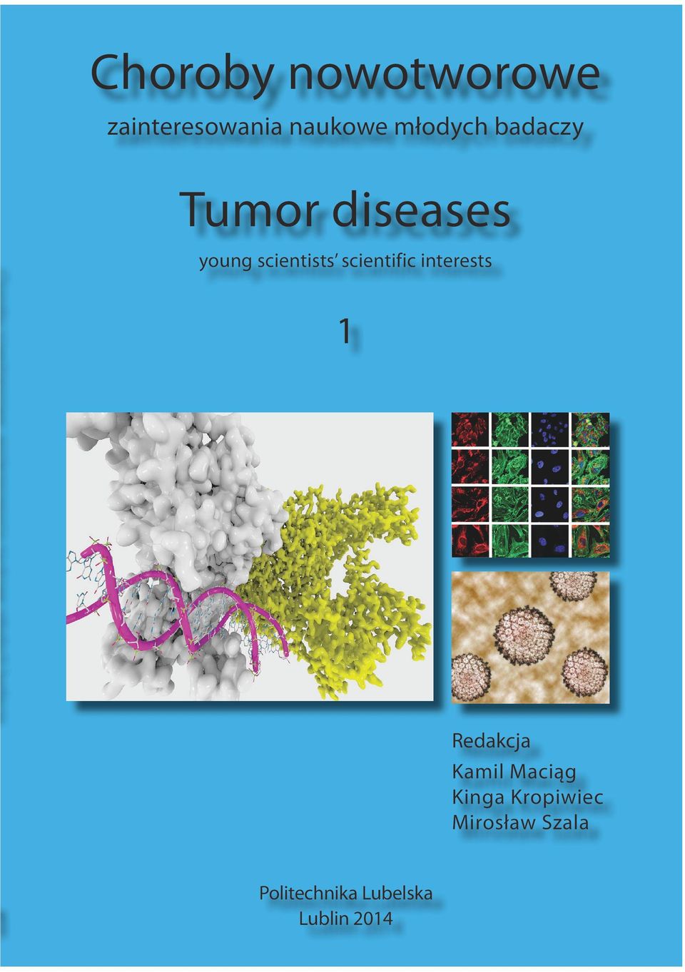 scientific interests 1 Redakcja Kamil Maciąg Kinga