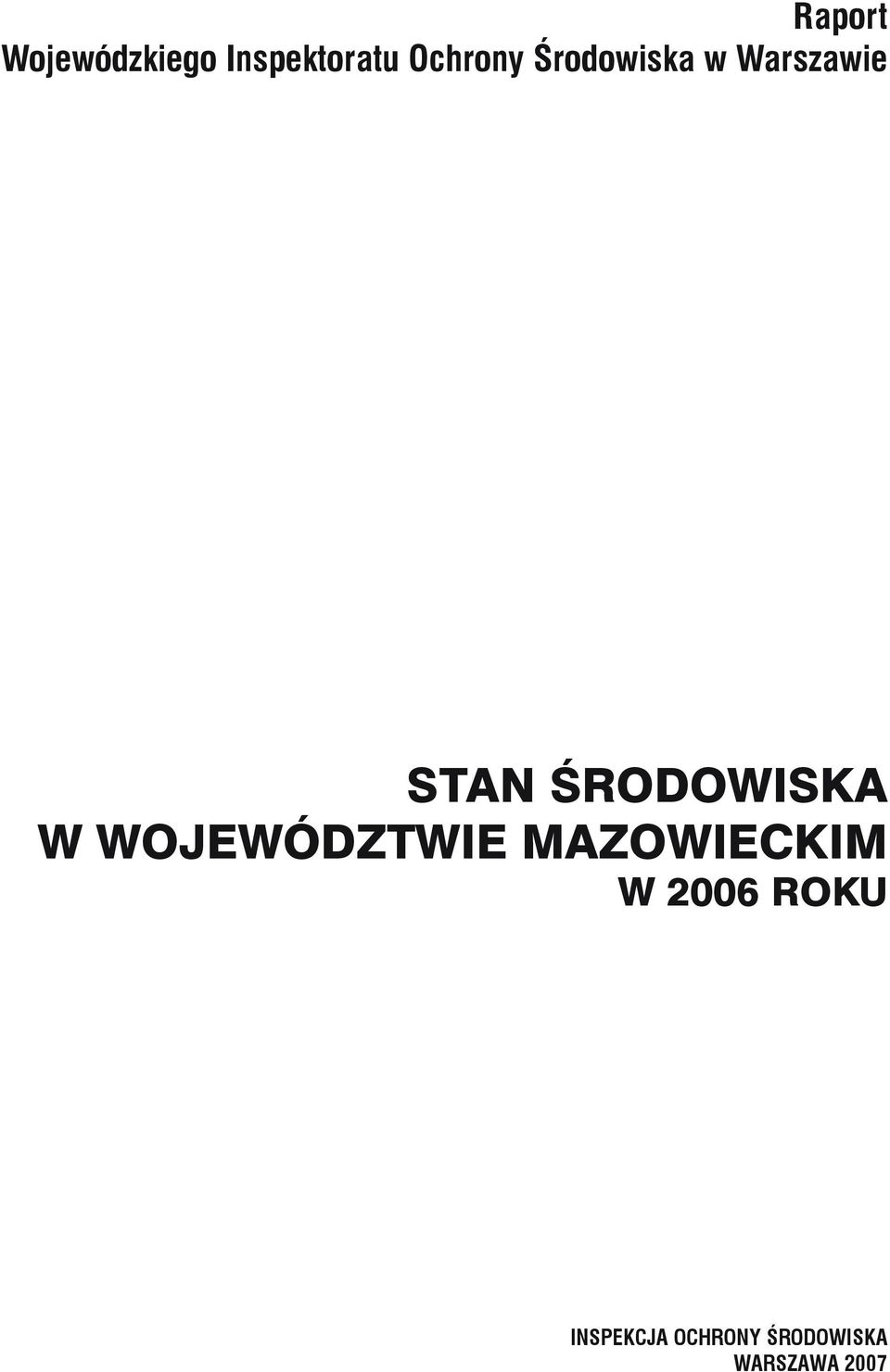 ŚRODOWISKA W WOJEWÓDZTWIE MAZOWIECKIM W