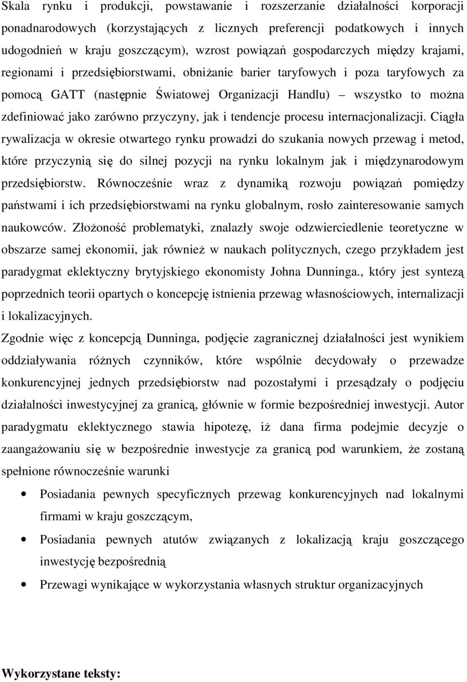 zarówno przyczyny, jak i tendencje procesu internacjonalizacji.