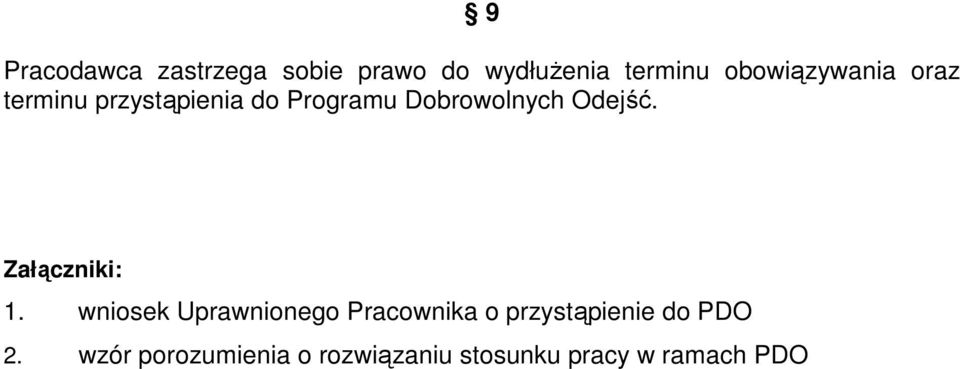 Odejść. Załączniki: 1.