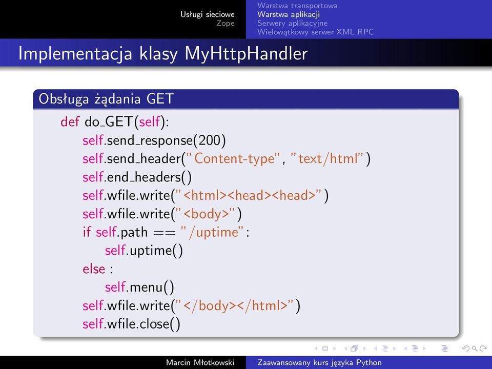 end headers() self.wfile.write( <html><head><head> ) self.wfile.write( <body> ) if self.