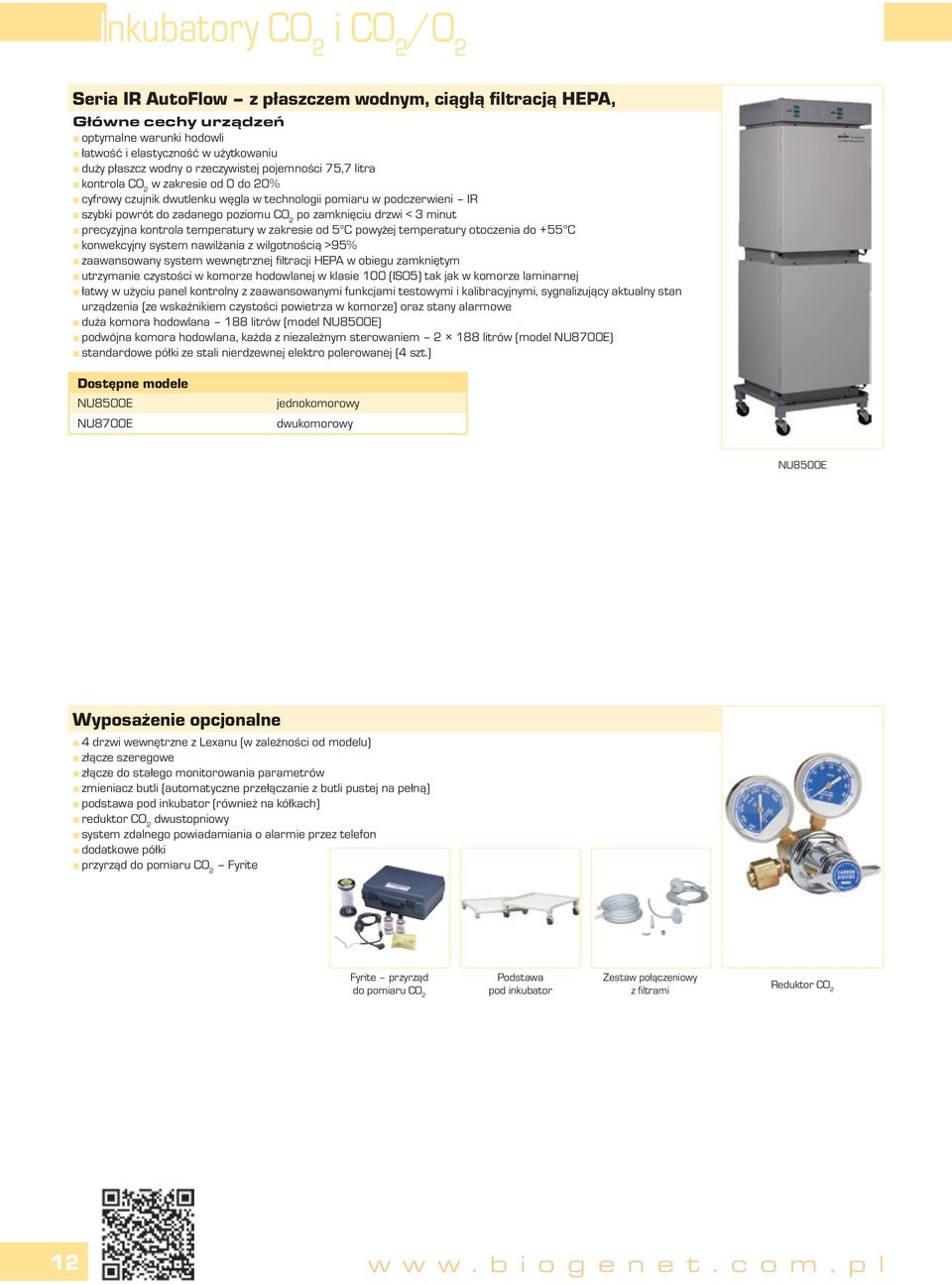 drzwi < 3 minut precyzyjna kontrola temperatury w zakresie od 5 C powyżej temperatury otoczenia do +55 C konwekcyjny system nawilżania z wilgotnością >95% zaawansowany system wewnętrznej filtracji