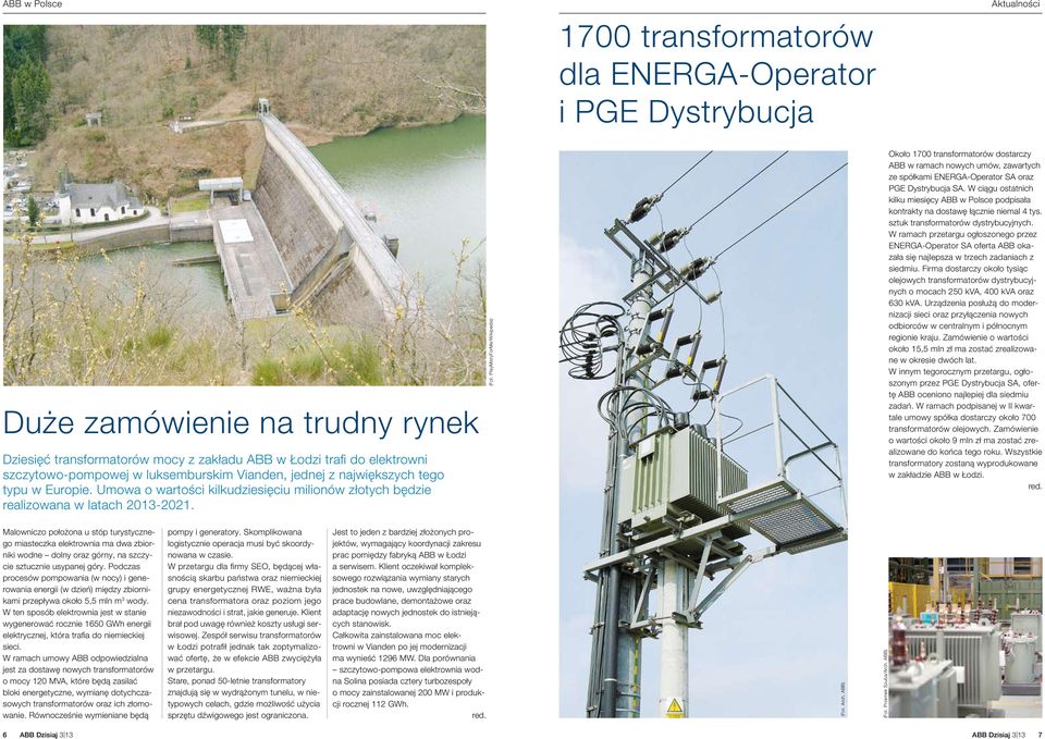 PlayMistyForMe/Wikipedia) Około 1700 transformatorów dostarczy ABB w ramach nowych umów, zawartych ze spółkami ENERGA-Operator SA oraz PGE Dystrybucja SA.