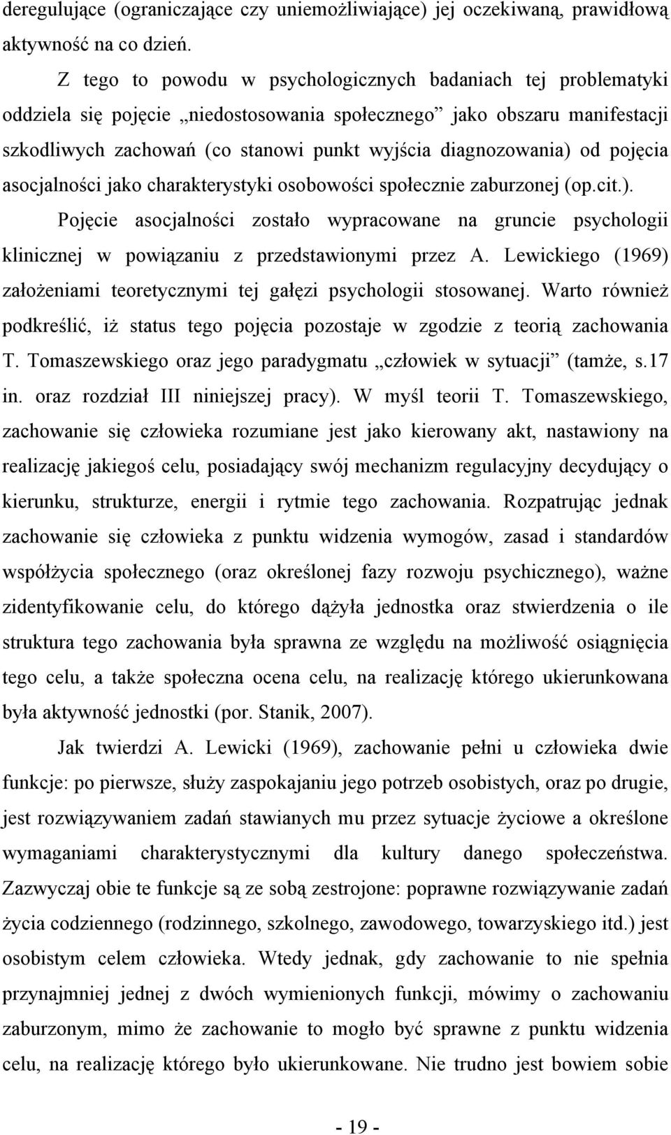 od pojęcia asocjalności jako charakterystyki osobowości społecznie zaburzonej (op.cit.).