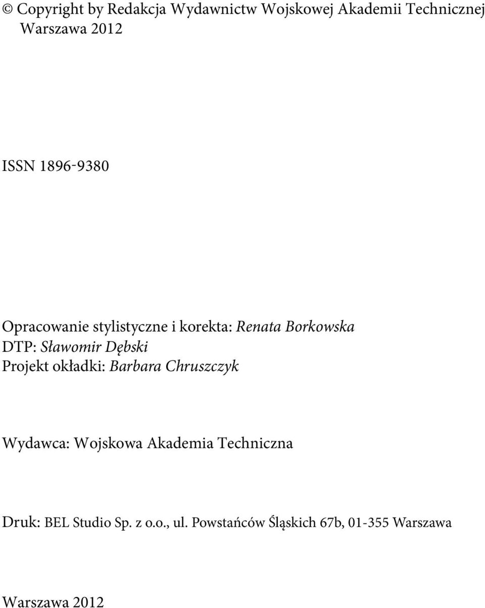 Dębski Projekt okładki: Barbara Chruszczyk Wydawca: Wojskowa Akademia Techniczna