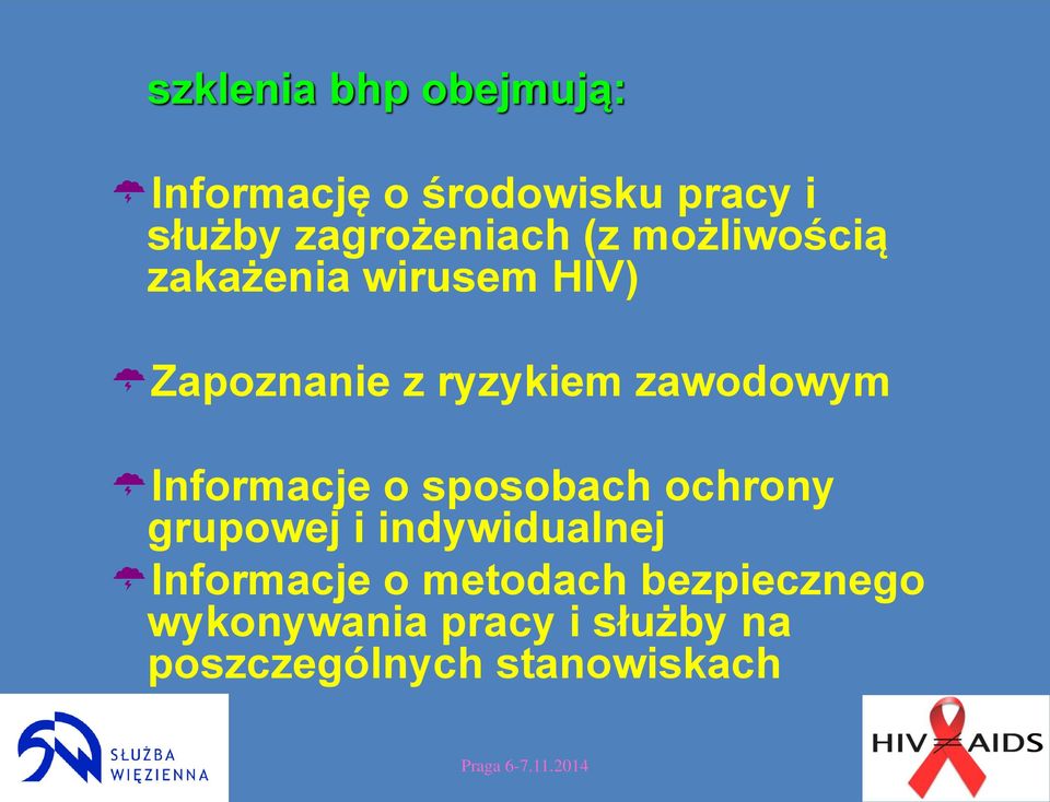 zawodowym Informacje o sposobach ochrony grupowej i indywidualnej