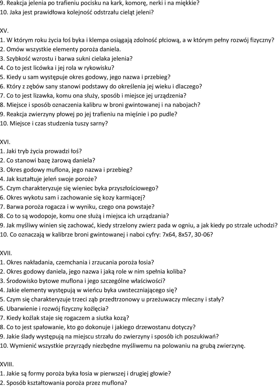 Kiedy u sam występuje okres godowy, jego nazwa i przebieg? 6. Który z zębów sany stanowi podstawy do określenia jej wieku i dlaczego? 7.