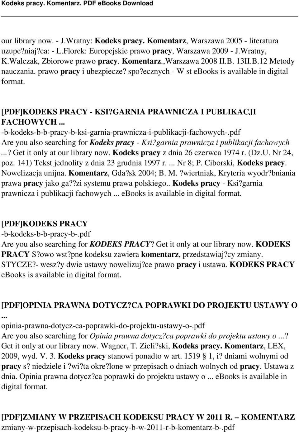 GARNIA PRAWNICZA I PUBLIKACJI FACHOWYCH... -b-kodeks-b-b-pracy-b-ksi-garnia-prawnicza-i-publikacji-fachowych-.pdf Are you also searching for Kodeks pracy - Ksi?garnia prawnicza i publikacji fachowych.