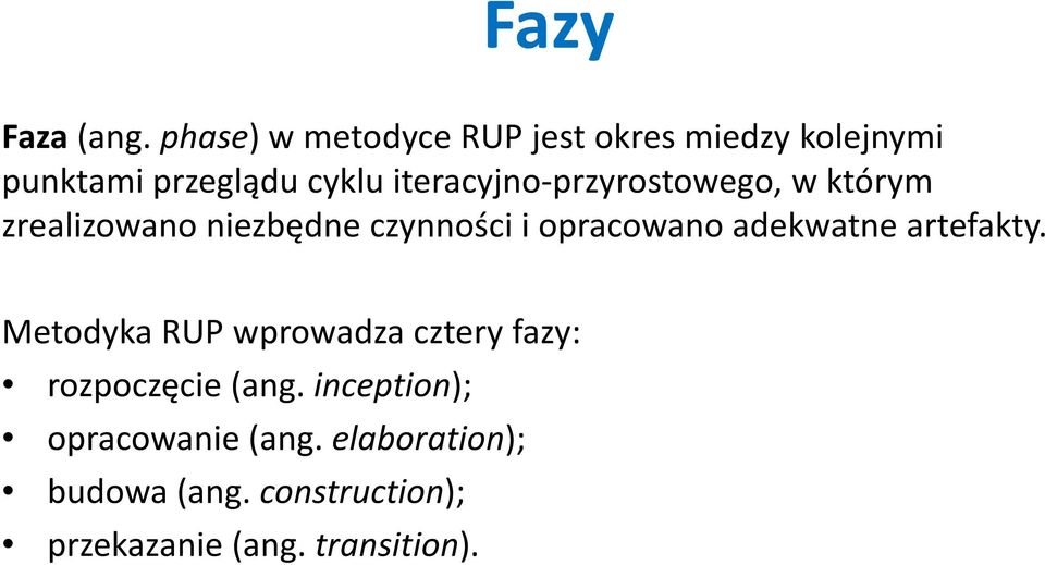 iteracyjno-przyrostowego, w którym zrealizowano niezbędne czynności i opracowano