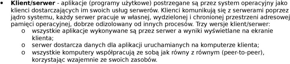 dbrze dizlwany d innych prcesów.