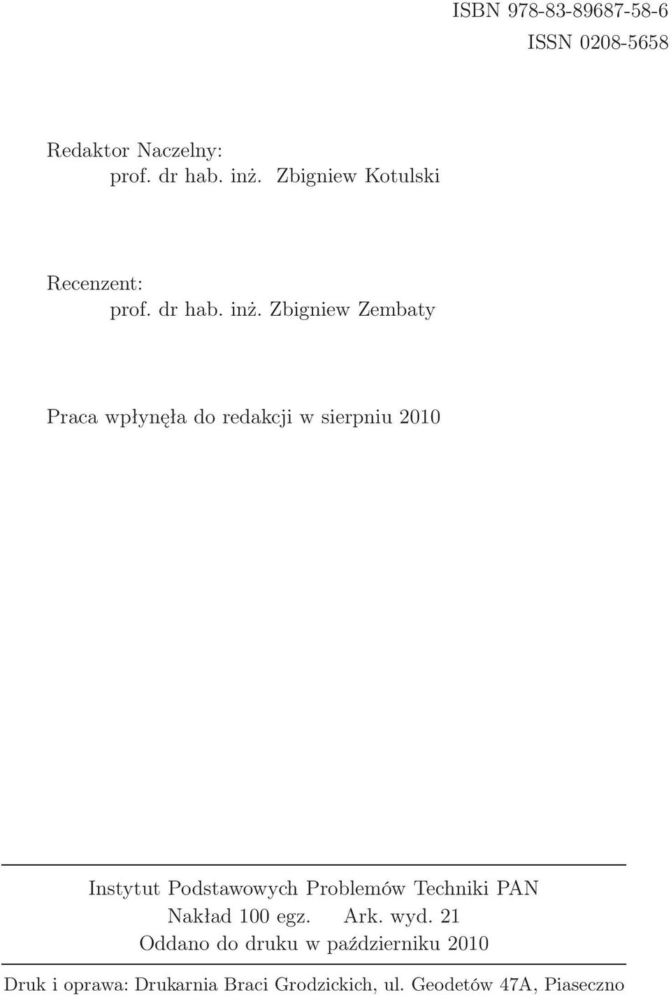 Zbigniew Zembaty Praca wpłynęła do redakcji w sierpniu 2010 Instytut Podstawowych Problemów