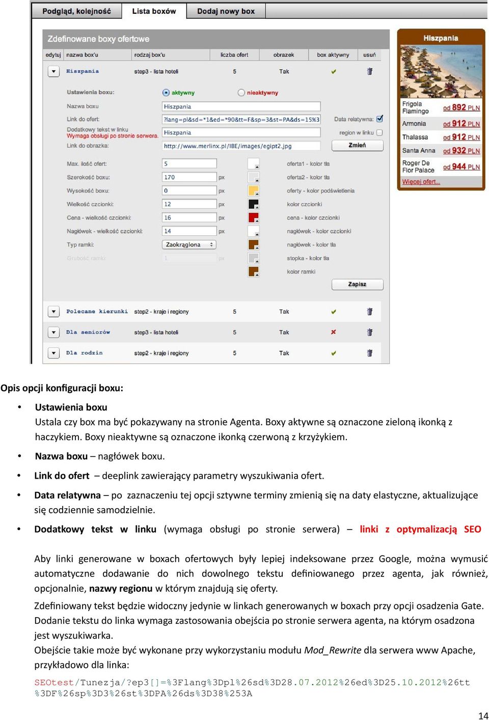 Data relatywna po zaznaczeniu tej opcji sztywne terminy zmienią się na daty elastyczne, aktualizujące się codziennie samodzielnie.