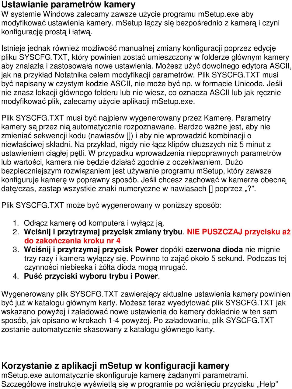 TXT, który powinien zostać umieszczony w folderze głównym kamery aby znalazła i zastosowała nowe ustawienia.