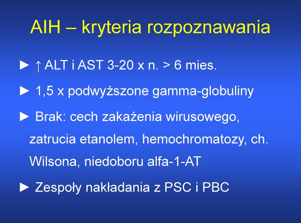 wirusowego, zatrucia etanolem, hemochromatozy, ch.