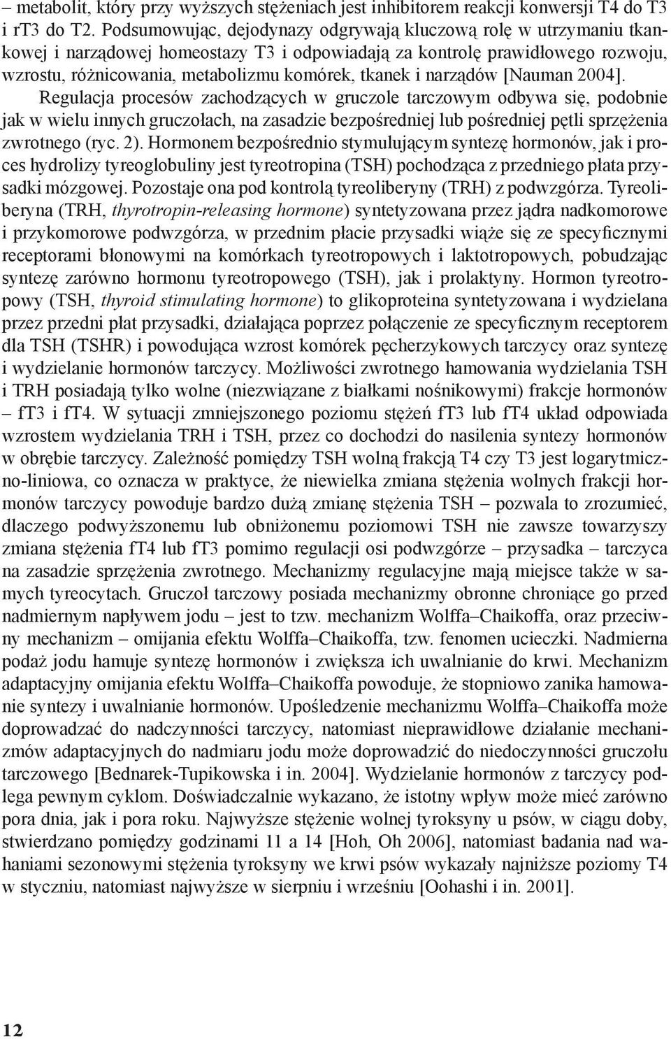 narządów [Nauman 2004].