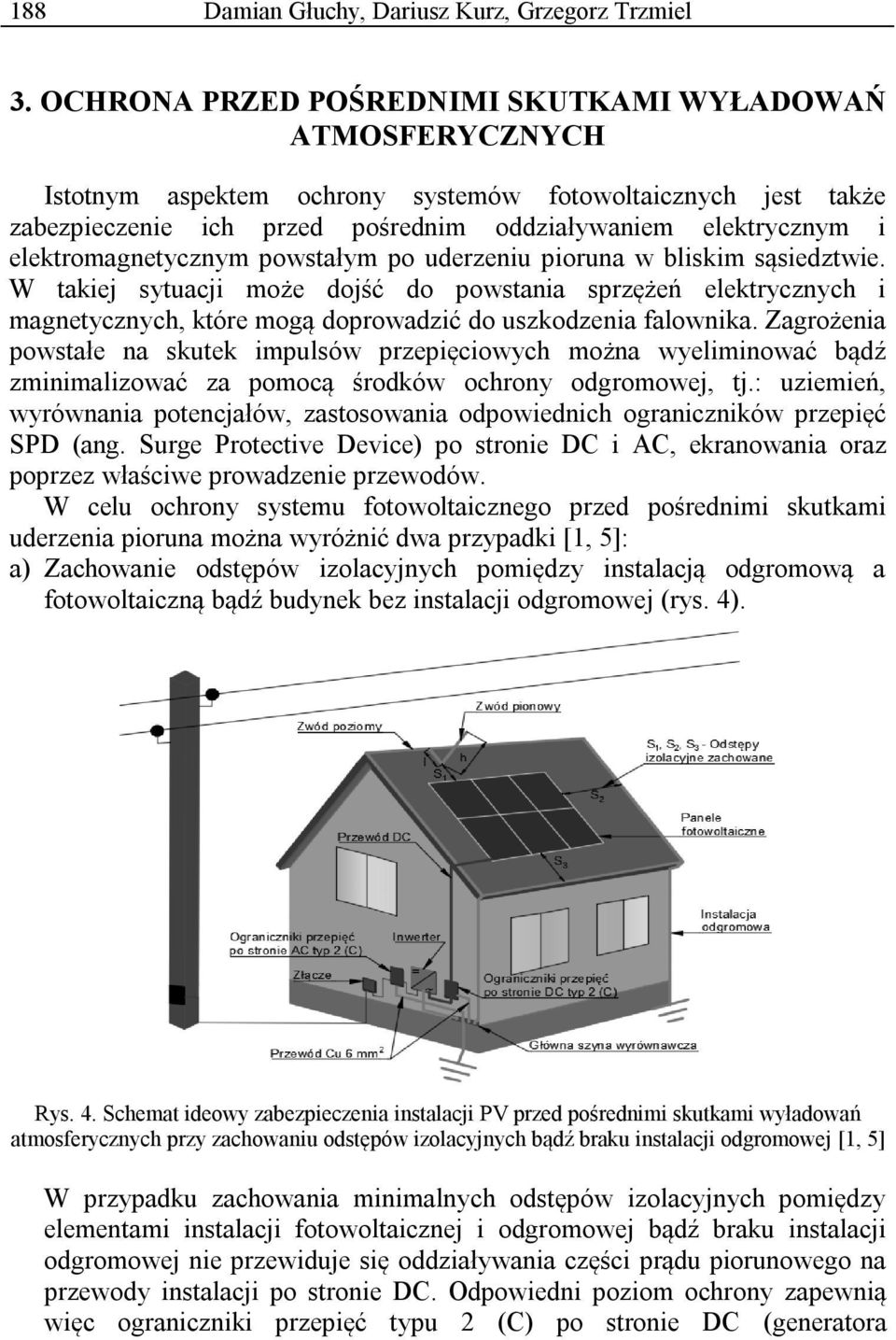 elektromagnetycznym powstałym po uderzeniu pioruna w bliskim sąsiedztwie.