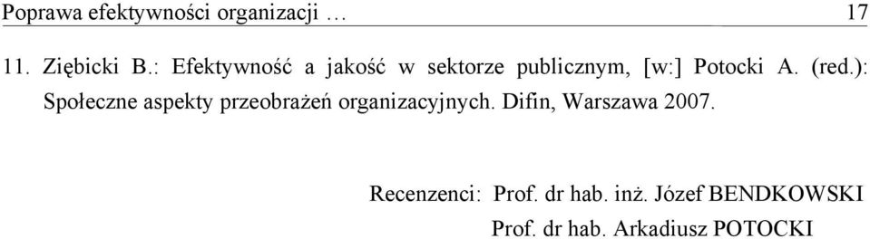 ): Społeczne aspekty przeobrażeń organizacyjnych.