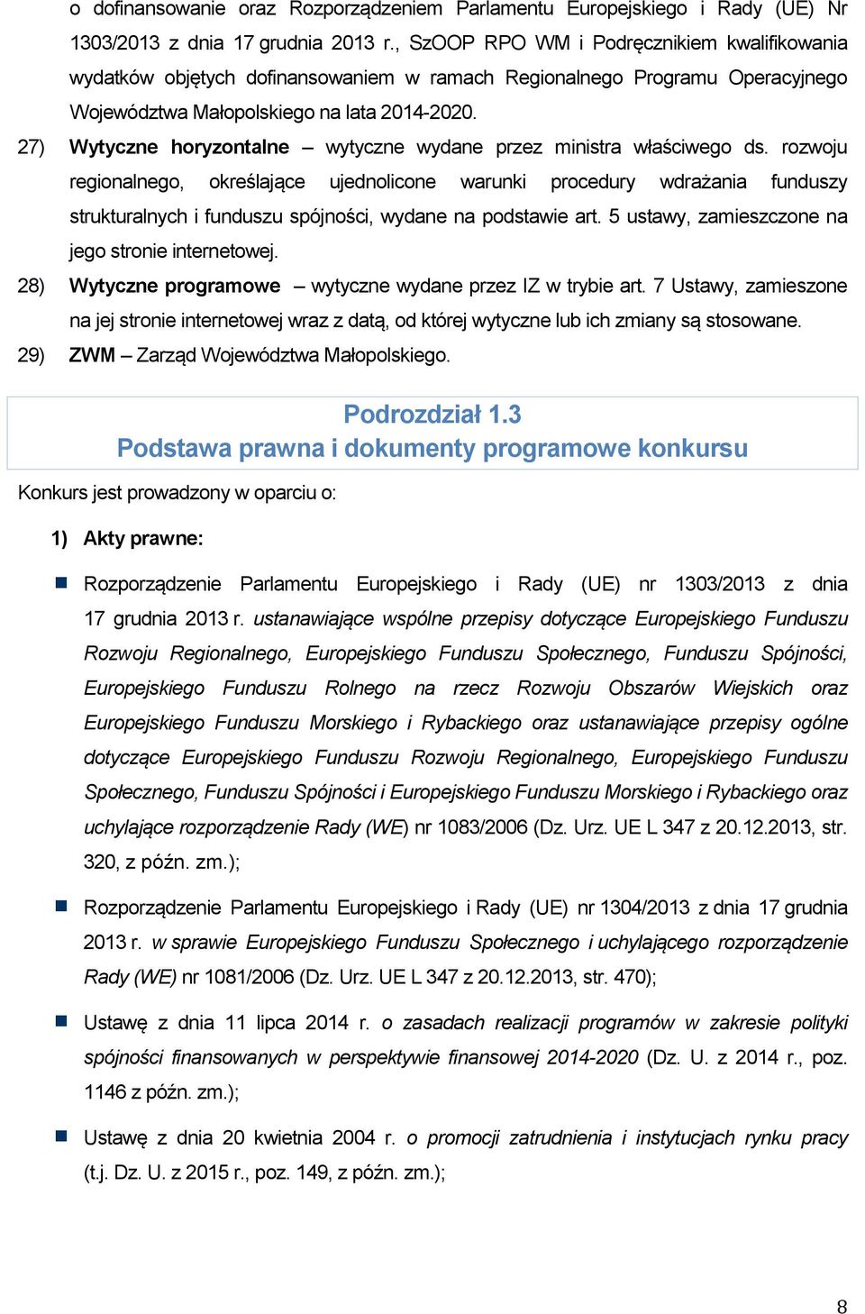 27) Wytyczne horyzontalne wytyczne wydane przez ministra właściwego ds.