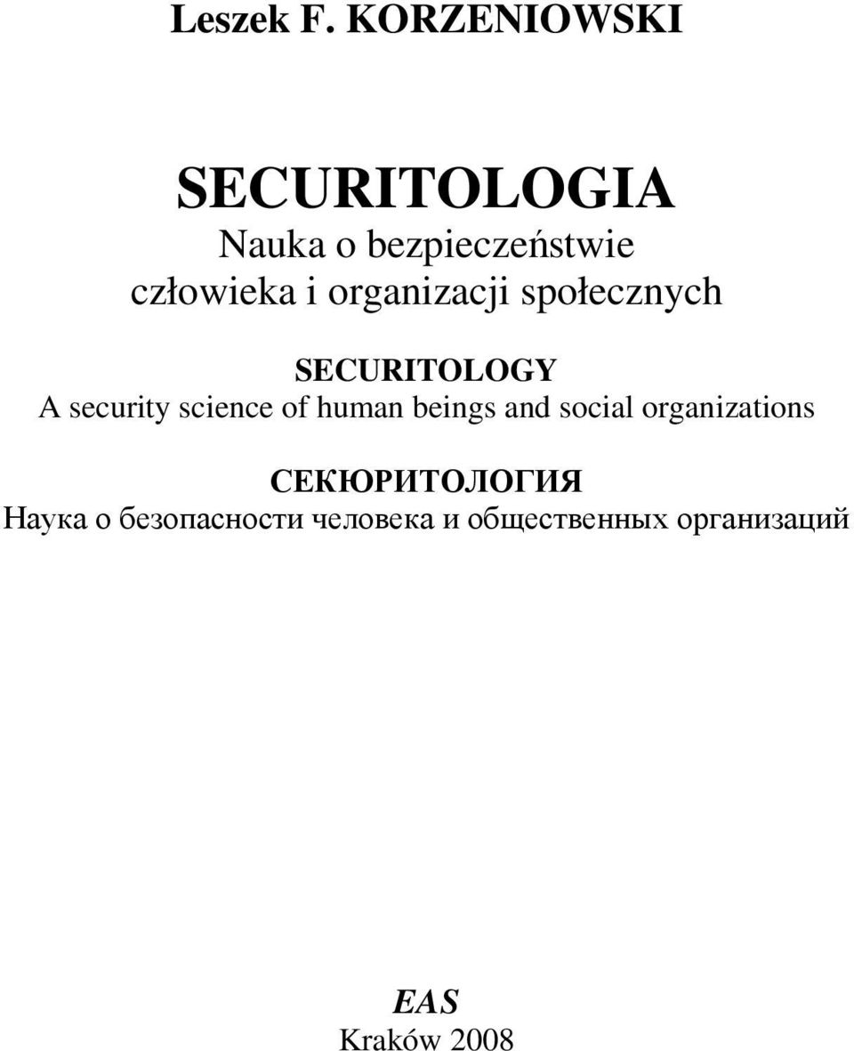 organizacji społecznych SECURITOLOGY A security science of human