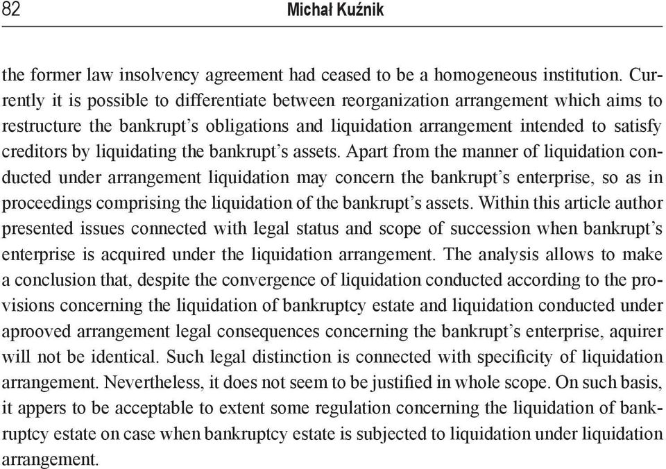 liquidating the bankrupt s assets.