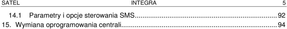 sterowania SMS... 92 15.
