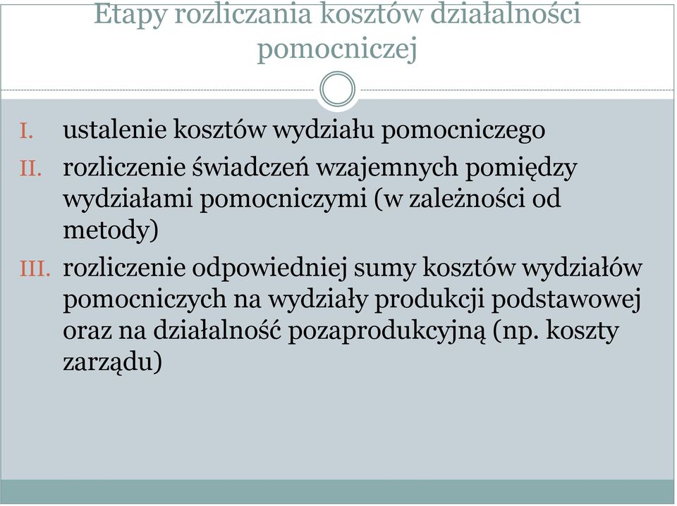 rozliczenie świadczeń wzajemnych pomiędzy wydziałami pomocniczymi (w zależności od