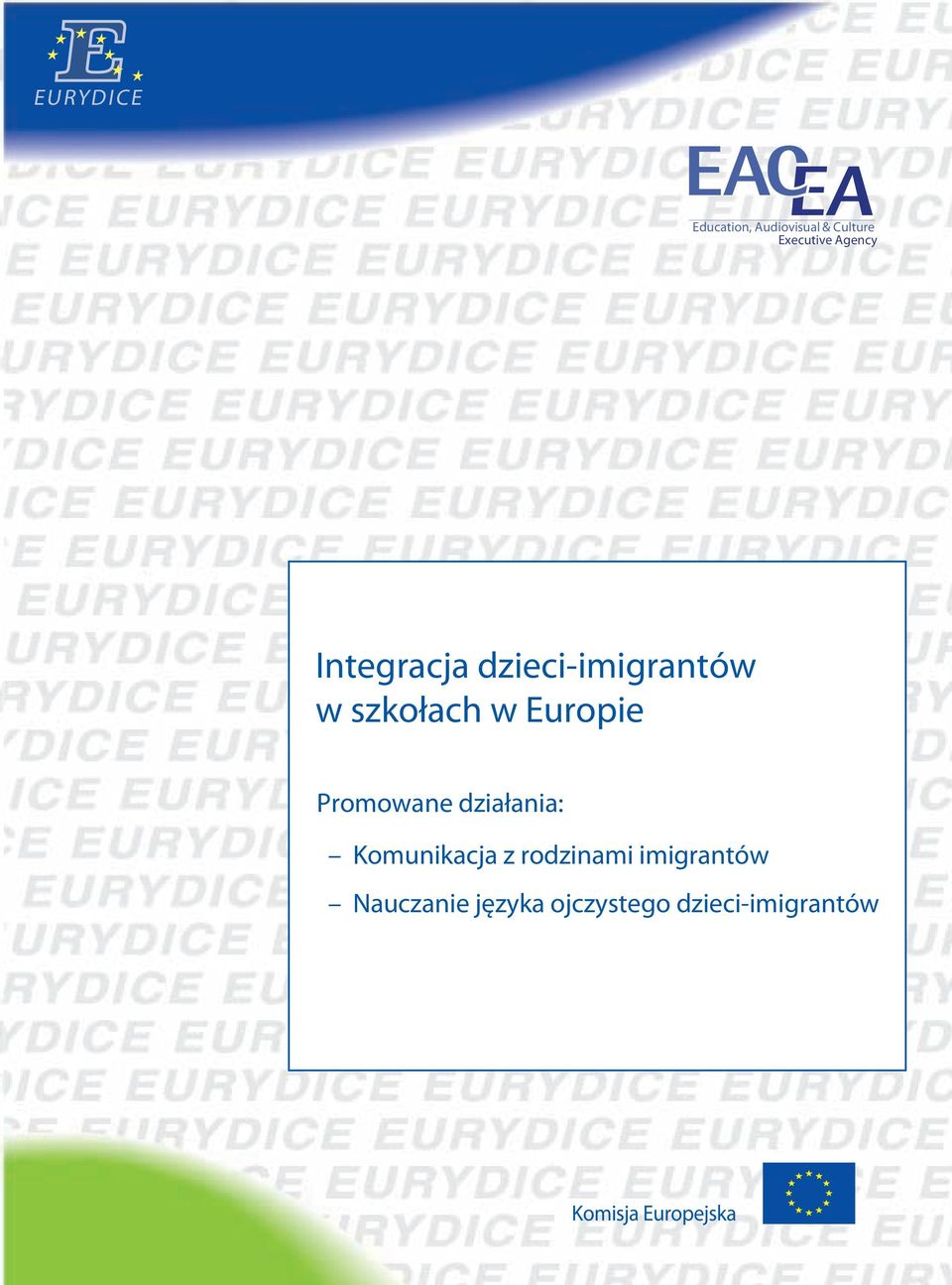 Promowane działania: Komunikacja z rodzinami imigrantów