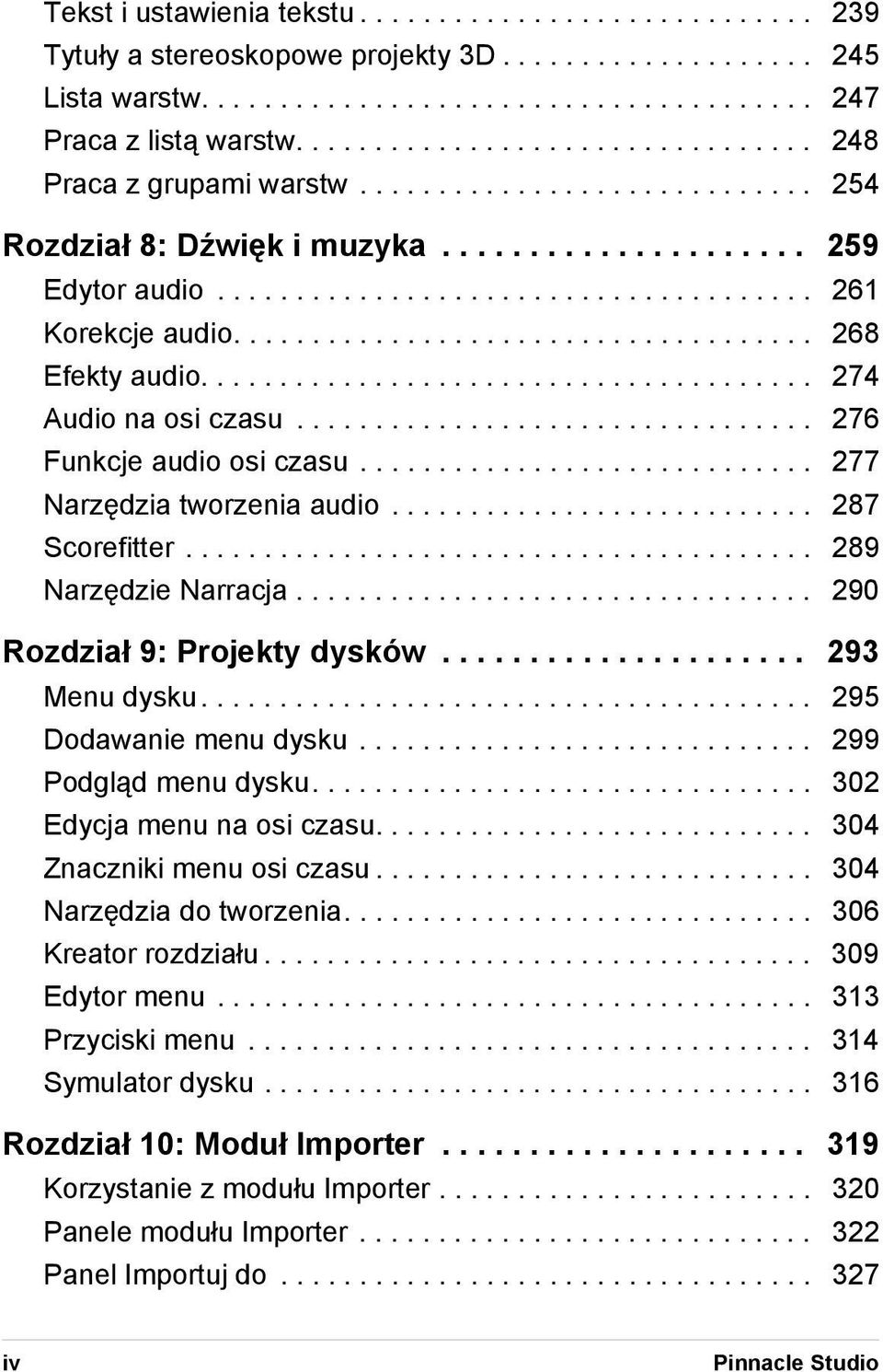 .................................... 268 Efekty audio....................................... 274 Audio na osi czasu................................. 276 Funkcje audio osi czasu.