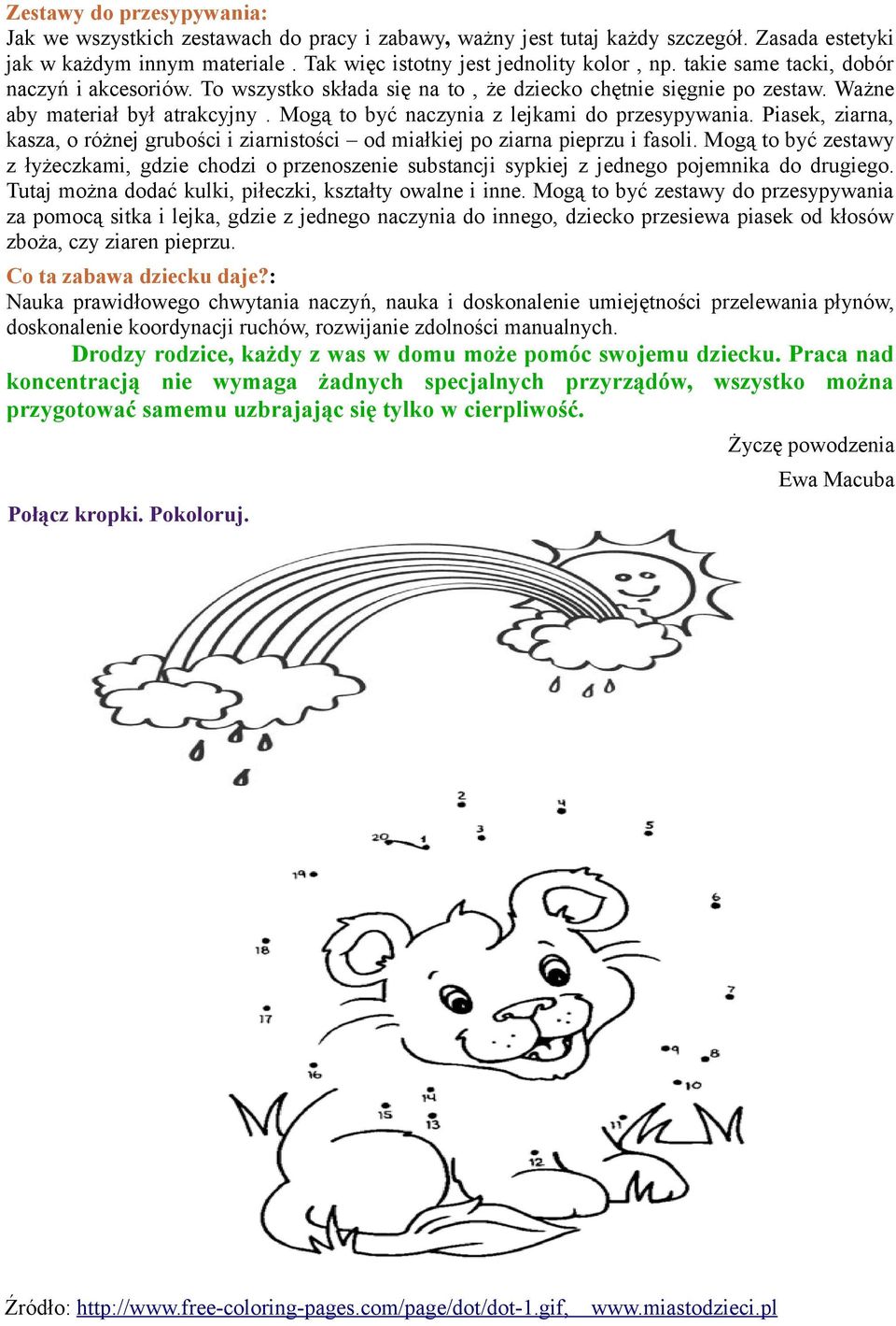 Piasek, ziarna, kasza, o różnej grubości i ziarnistości od miałkiej po ziarna pieprzu i fasoli.