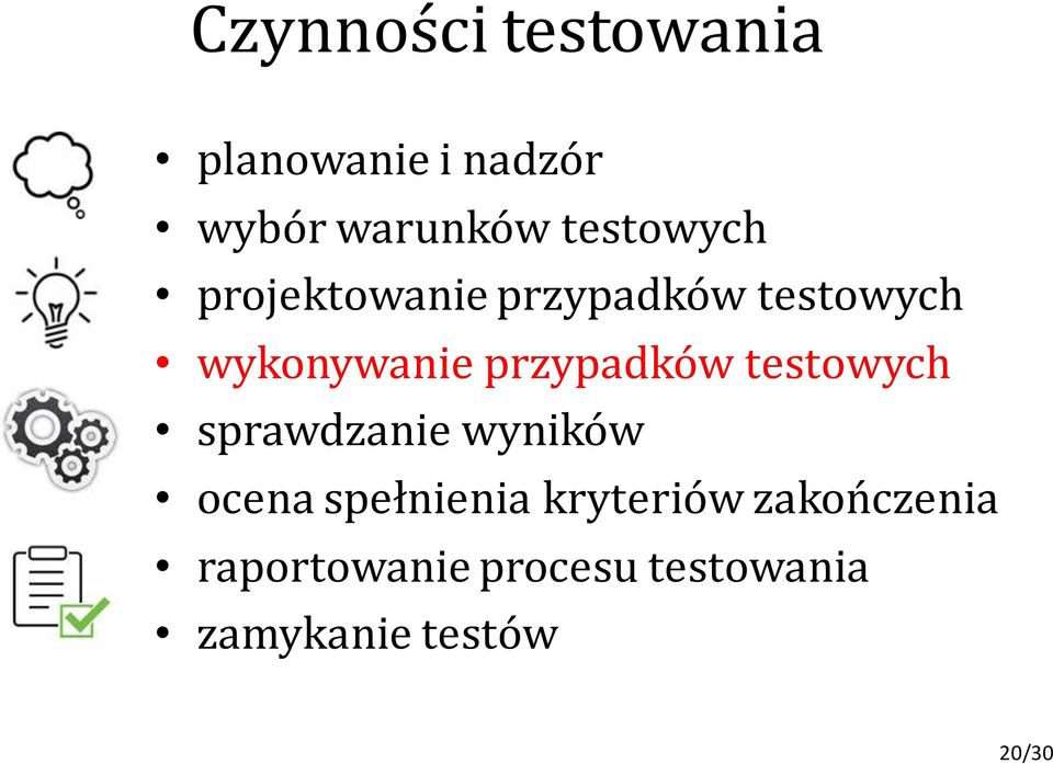 przypadków testowych sprawdzanie wyników ocena spełnienia