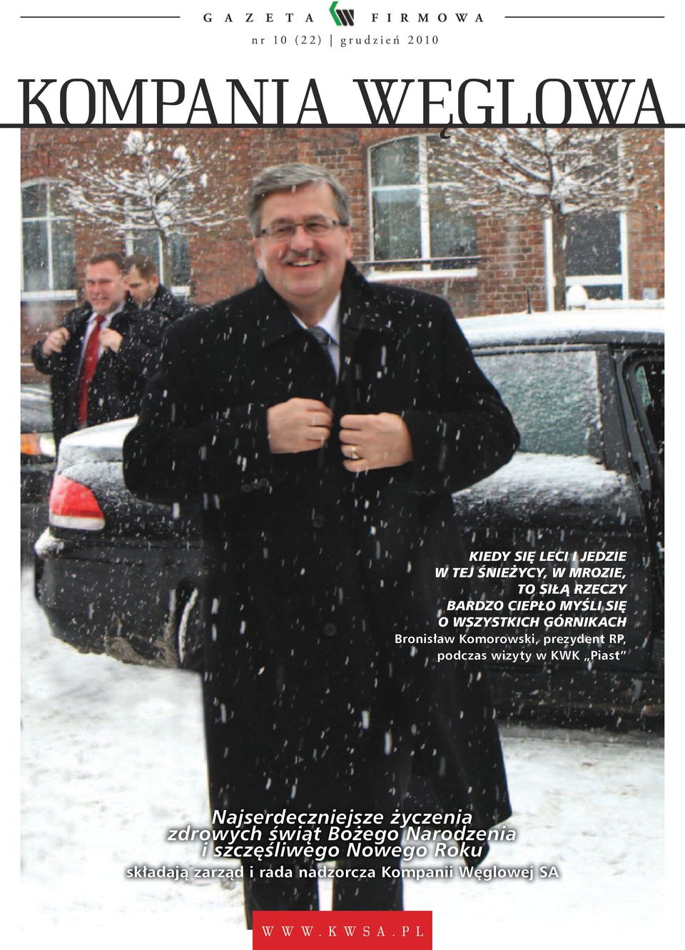 Komorowski, prezydent RP, podczas wizyty w KWK Piast Najserdeczniejsze życzenia zdrowych świąt