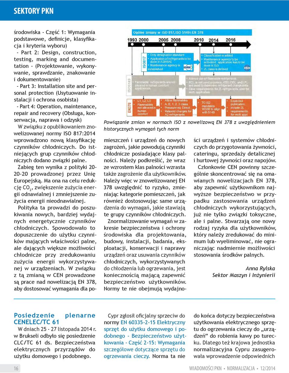 and personal protection (Usytuowanie instalacji i ochrona osobista) - Part 4: Operation, maintenance, repair and recovery (Obsługa, konserwacja, naprawa i odzysk) W związku z opublikowaniem