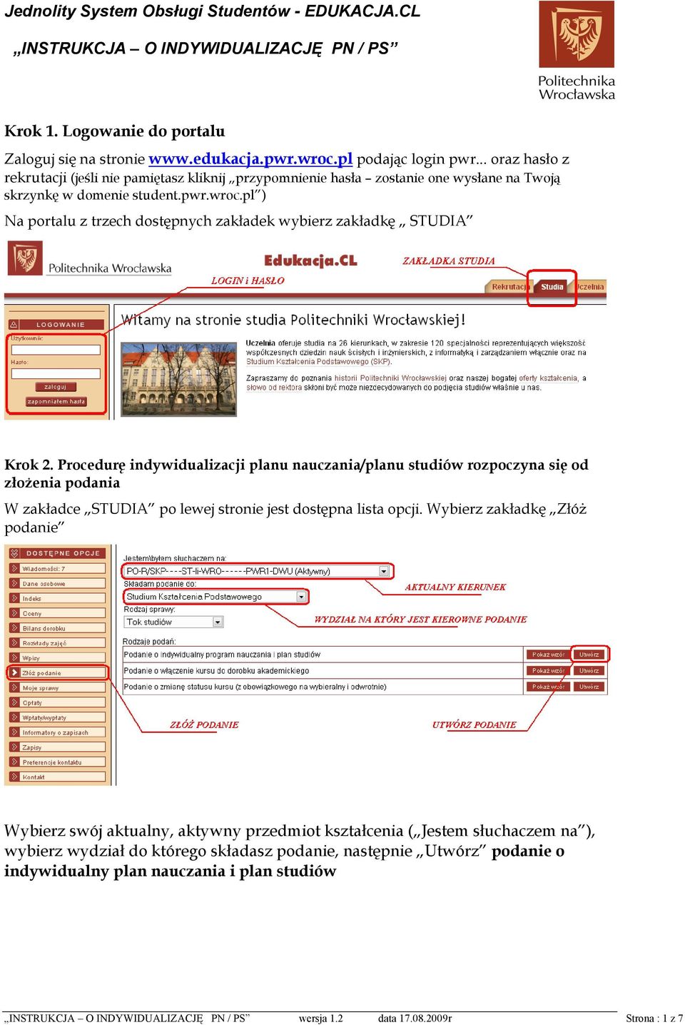 pl ) Na portalu z trzech dostępnych zakładek wybierz zakładkę STUDIA Krok 2.