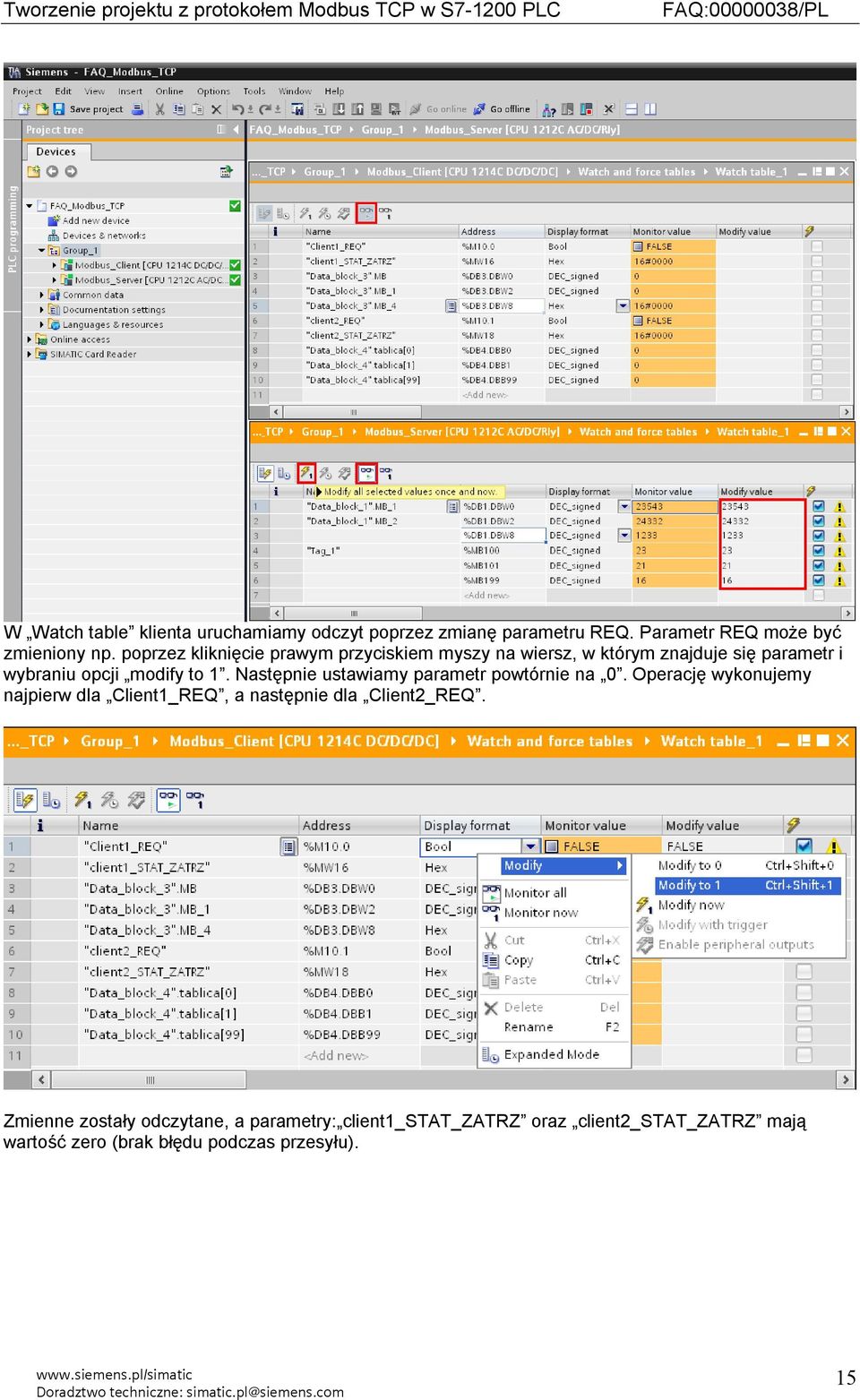 Następnie ustawiamy parametr powtórnie na 0. Operację wykonujemy najpierw dla Client1_REQ, a następnie dla Client2_REQ.