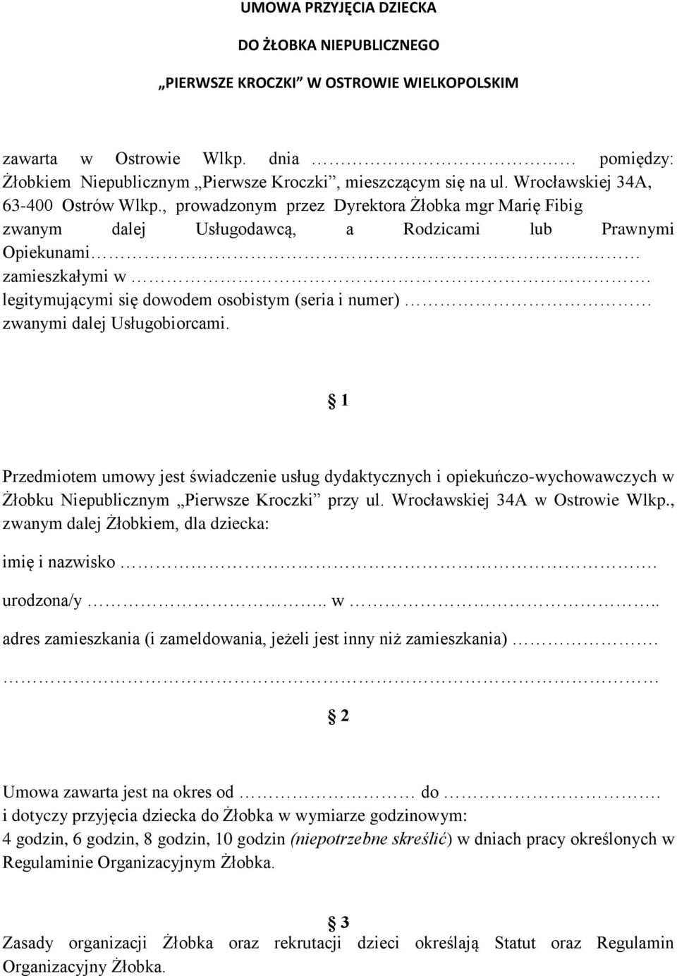 legitymującymi się dowodem osobistym (seria i numer) zwanymi dalej Usługobiorcami.