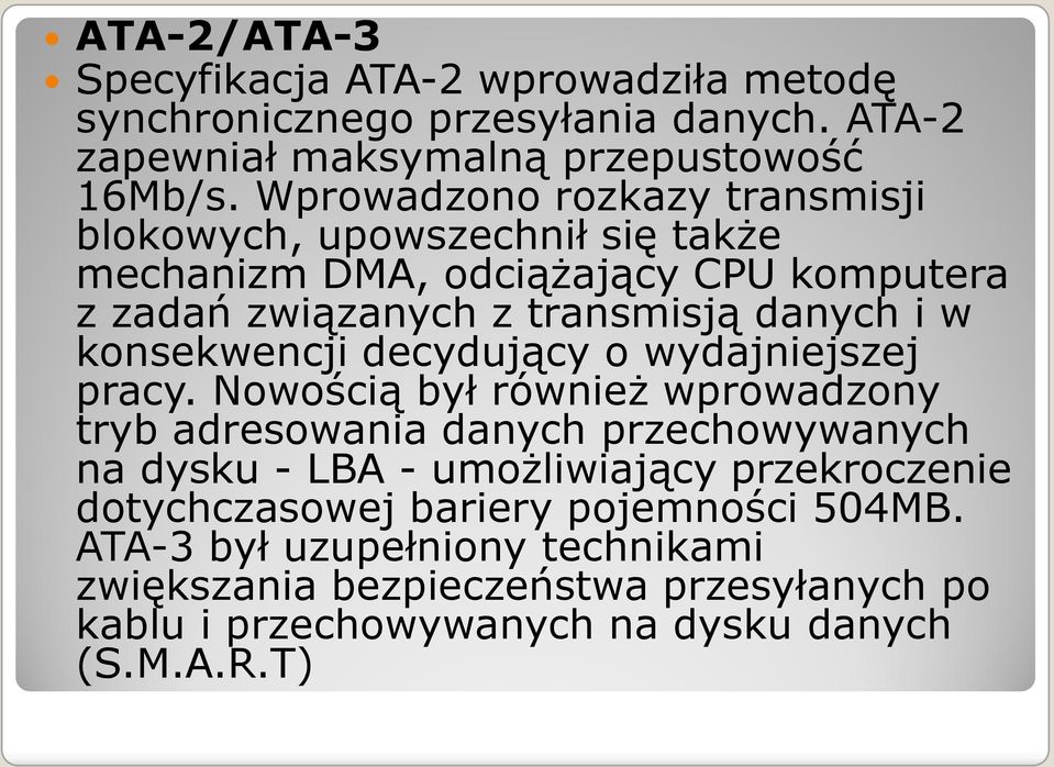 konsekwencji decydujący o wydajniejszej pracy.