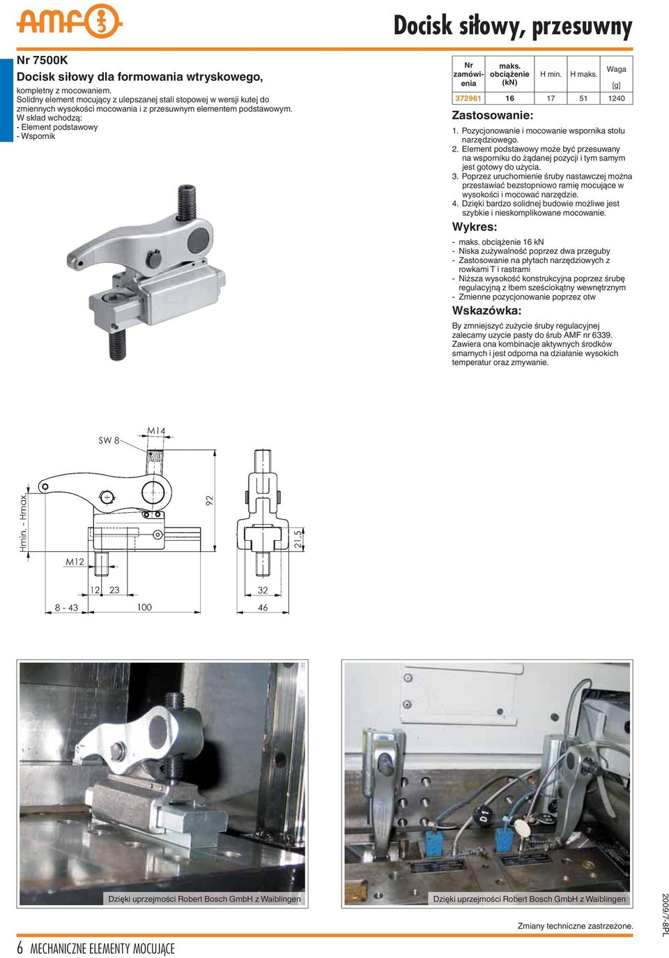 obciążenie H min. H maks. (kn) 372961 16 17 51 1240 1. Pozycjonowanie i mocowanie wspornika stołu narzędziowego. 2.