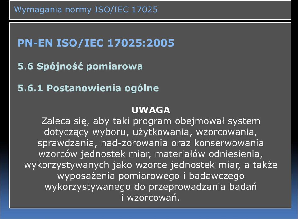 1 Postanowienia ogólne UWAGA Zaleca się, aby taki program obejmował system dotyczący wyboru, użytkowania,