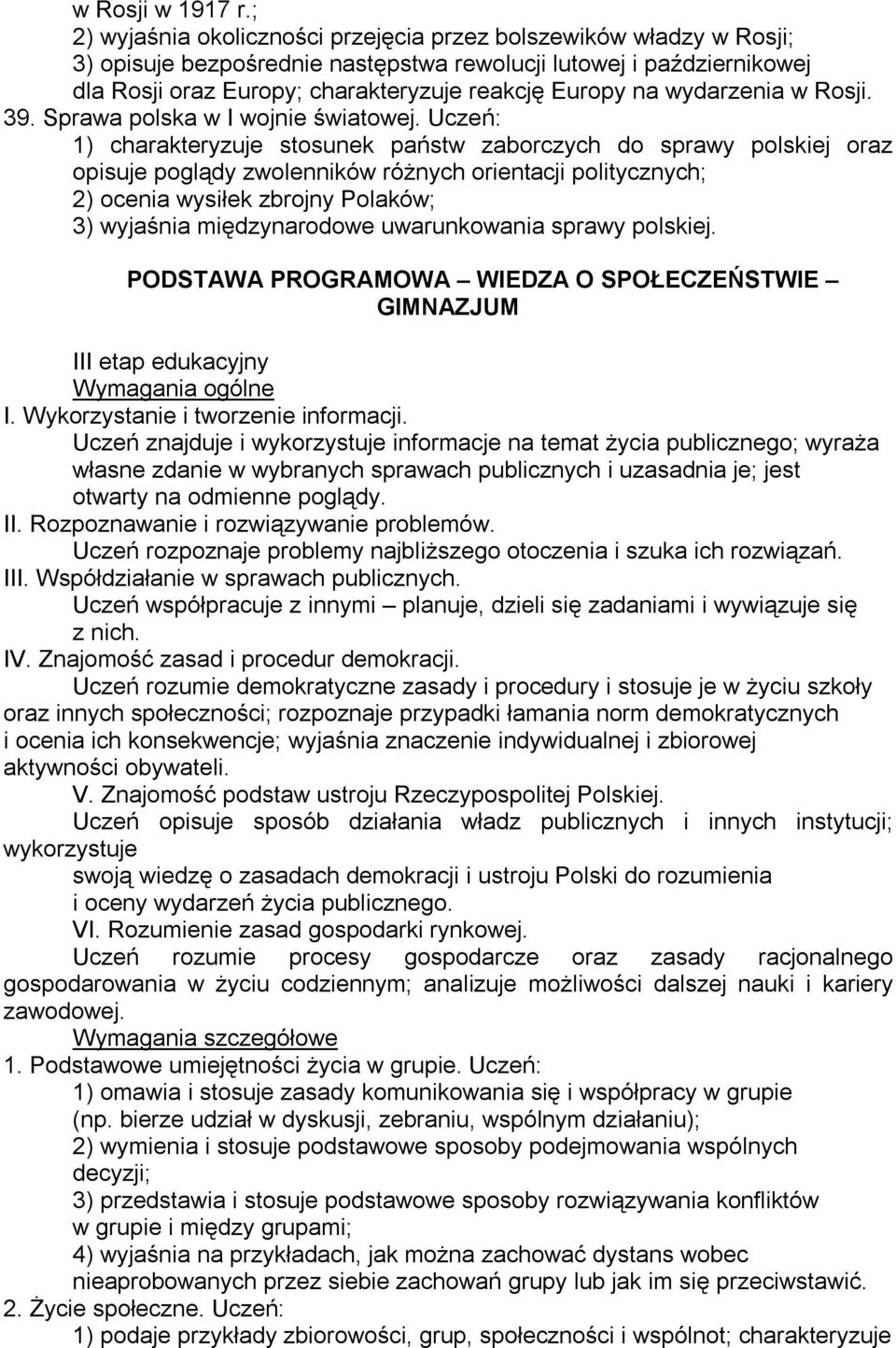 wydarzenia w Rosji. 39. Sprawa polska w I wojnie światowej.