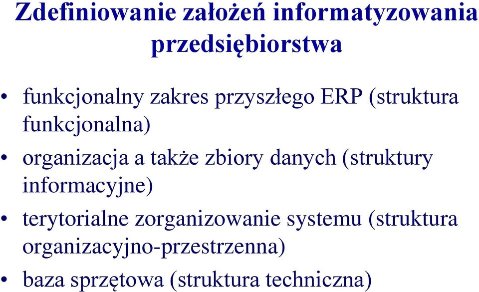 zbiory danych (struktury informacyjne) terytorialne zorganizowanie