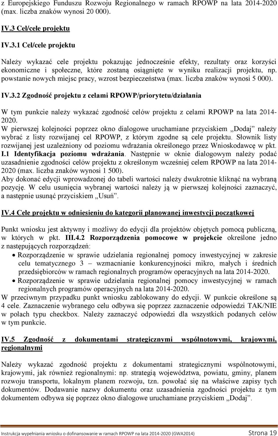 1 Cel/cele projektu Należy wykazać cele projektu pokazując jednocześnie efekty, rezultaty oraz korzyści ekonomiczne i społeczne, które zostaną osiągnięte w wyniku realizacji projektu, np.