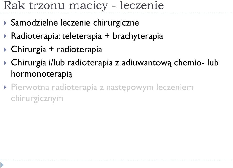 radioterapia Chirurgia i/lub radioterapia z adiuwantową chemio-