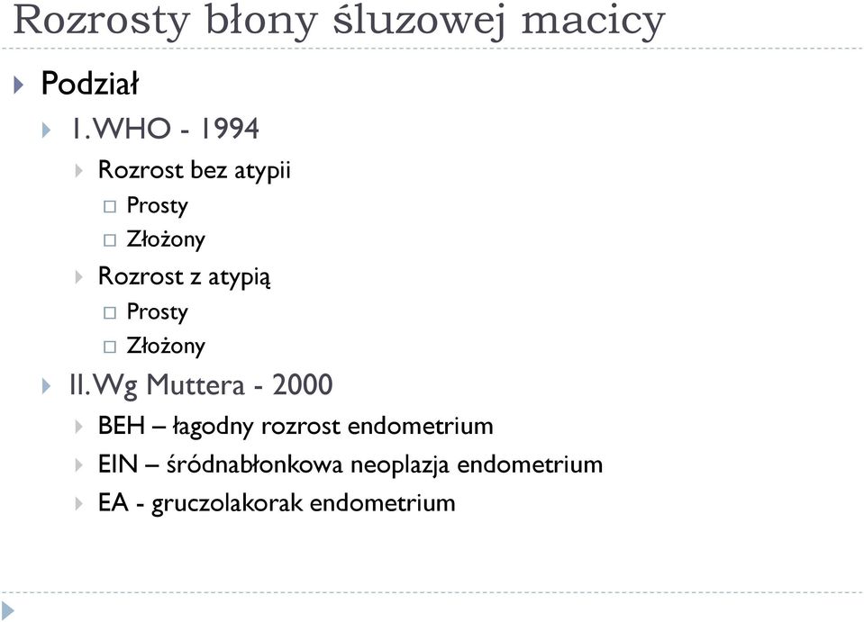 atypią Prosty Złożony II.