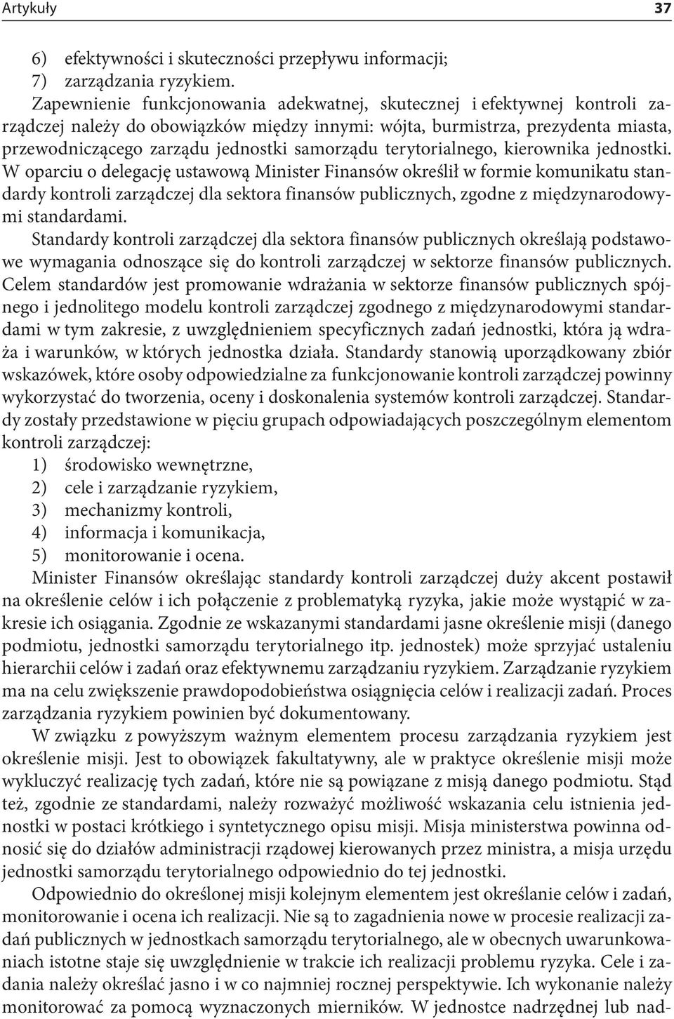 samorządu terytorialnego, kierownika jednostki.